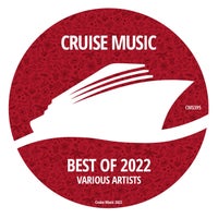 VA - THE BEST OF 2022 CMS395 Cruise Music