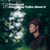 Crackazat - Everybody Talks About It EP FRD279