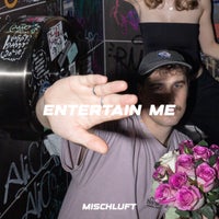 mischluft - Entertain Me album artwork