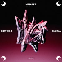 MAHTAL - Bounce It album artwork