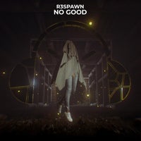 R3SPAWN - No Good (Start the Dance) album artwork