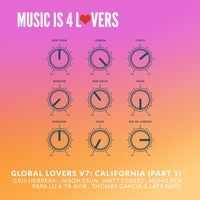 VA - Global Lovers V7 California (Part 1) [Music is 4 Lovers]