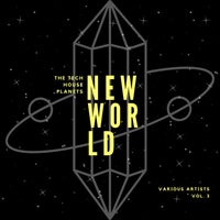 VA - New World (The Tech House Planets), Vol. 3 [Urban GorillazX]