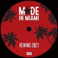 VA - Made In Miami Rewind 2021 - (Made In Miami)