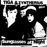 Tiga & Zyntherius - Sunglasses at Night album artwork