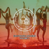 VA - Electronic Anthems Vol. 2 [Digital Village Music]
