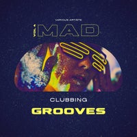 VA - Mad Clubbing Grooves, Vol. 4 [Electrophenetic]