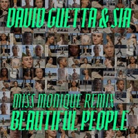 David Guetta & Sia - Beautiful People (Miss Monique Remix) album artwork