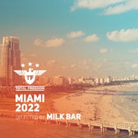VA - Total Freedom Miami 2022 [Total Freedom Bundles]