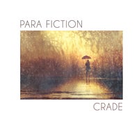 Crade - Para Fiction album artwork