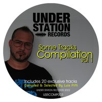 VA - Some Tracks Compilation Vol. 1 [Under Station Records]