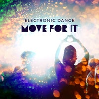 VA - Electronic Dance (Move For It) (2022)