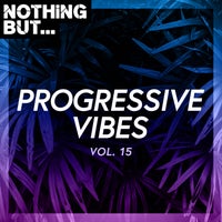 VA - Nothing But... Progressive Vibes, Vol. 15 [NBPV15]