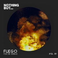 VA - Nothing But... Fuego for the Terrace Vol. 09 NBFFTT09