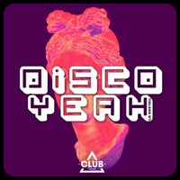 VA - Disco Yeah!, Vol. 57 [Club Session]