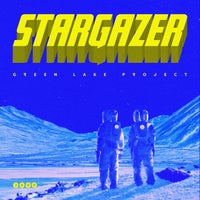 Green Lake Project & Rauschhaus - Stargazer album artwork