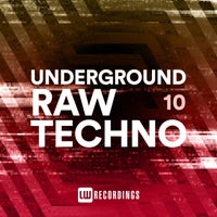 VA - Underground Raw Techno Vol. 10 LWURT10