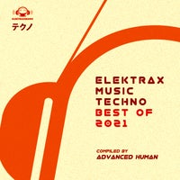 VA - Elektrax Music Techno Best Of 2021 [Elektrax Music]