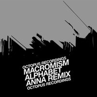 Macromism - Alphabet (Anna Remix) album artwork