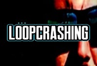 Loopcrashing