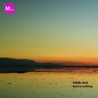 FrГЁre Jack - Time Is Nothing [Myriad Pink]
