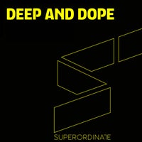 VA - Deep and Dope Vol. 17 [SUPER450]