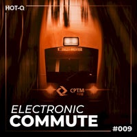 VA - Electronic Commute 009 - (HOT-Q)