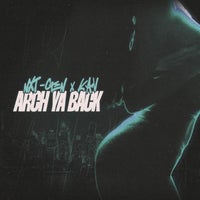 NXT-GEN - Arch Ya Back (feat. KAV) [Radio Edit] album artwork