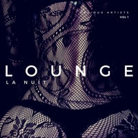 VA - Lounge La Nuit Vol. 1 [Oriental Garden]