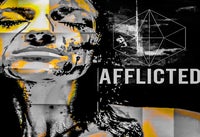 AFFLICTED