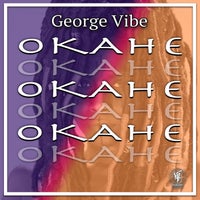 George Vibe - Okahe (2022 Remix) - (House Tribe Records)