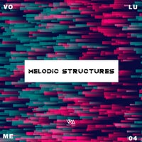 VA - Melodic Structures Vol. 4 [Variety Music]