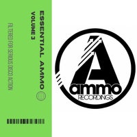 A - Essential Ammo Vol. 3 [Ammo Recordings]