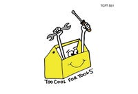 Too Cool for Tools