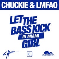 Chuckie & LMFAO - Let The Bass Kick In Miami Bitch (Extended Mix) album artwork