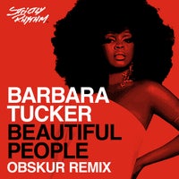 Barbara Tucker - Beautiful People (Obskür Remix) - (Strictly Rhythm Records)