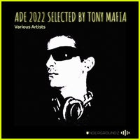 VA - Ade 2022 Selected By Tony Mafia [Undergroundz]
