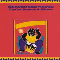 Chaka Demus & Pliers - Murder She Wrote (feat. Sly & Robbie) album artwork