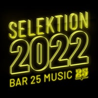 VA - Bar 25 Music Selektion 2022 BAR25182
