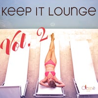 VA - Keep It Lounge, Vol. 2 [Classe Records]