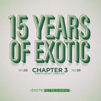 VA - 15 Years Of Exotic - Chapter 3 EXRS006