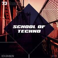 VA - School of Techno [73 Muzik]