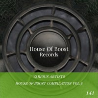 VA - House of Boost Compilation Vol.6 [House Of Boost Records]
