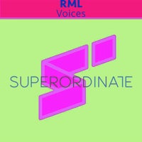 Rml - Voices [SUPER414]
