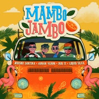 Whisnu Santika, Adnan Veron & Liquid Silva - Mambo Jambo (feat. dub it) album artwork