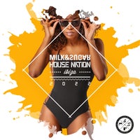 VA - Milk & Sugar House Nation Ibiza 2022 MSRCD090