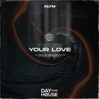 VA - Your Love [Day Dose Of House]