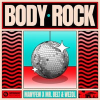 Mr. Belt & Wezol, ManyFew - Body Rock