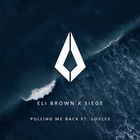 Eli Brown & Siege - Pulling Me Back (feat. Lovlee) album artwork