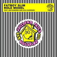 Fatboy Slim - Role Model (feat. Dan Diamond & Luca Guerrieri) album artwork